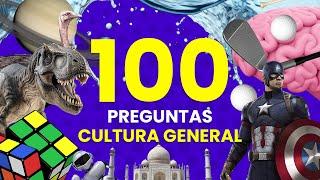 100 Preguntas de CULTURA GENERAL  - ¿Qué tan Culto eres? 