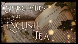 【spring vibes and english tea】