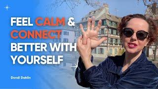 Calm and Connection with Dondi Dahlin | Eden Energy Medicine