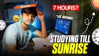 Studying Till Sunrise  as a JEE Aspirant | My Class 11 All-Nighter Vlog  Anurag Only Study