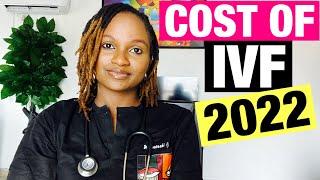 Cost of IVF in Nigeria 2022 UPDATED! // Dr Amarachi Ijeoma