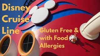  Disney Cruise Line Gluten Free & with Food Allergies