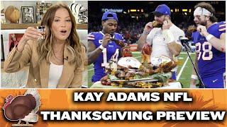 Kay Adams NFL Thanksgiving Preview! | Up And Adams