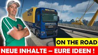 ON THE ROAD  NEUE Inhalte + Verbesserungen ! REALISTISCHE Ideensammlung aus der COMMUNITY !