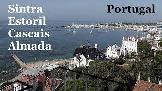 PLACES NEAR LISBON: Sintra, Estoril, Cascais, Almada (Portugal)