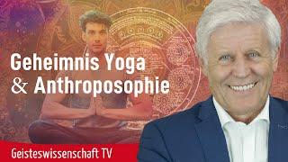 Geheimnis Yoga & Anthroposophie - Geisteswissenschaft TV