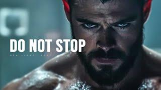 DO NOT STOP - Powerful Motivational Speech