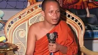 សាន​ ភារ៉េត​ San Pheareth-Cambodia Buddhist - khmerilove - khmer Dhamma talk.