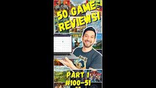 I just reviewed 50 games from the BGG Top 100 list! Check it out! 