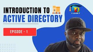 Intro to Active Directory Domain Services (AD DS) - EP-1