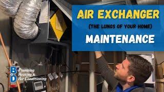 Air Exchanger Maintenance: The Lungs of Your Home