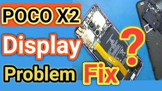 POCO X2 Display problem Fix.