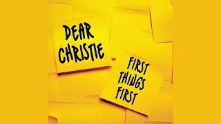 Dear Christie - Our Story