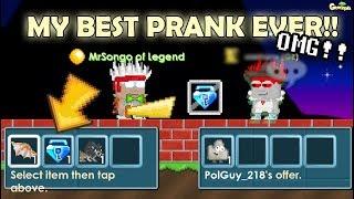 My Best Prank on GrowTopia !! [HE GOT BLUE GEM LOCK!!] OMG!! | GrowTopia