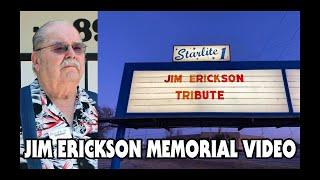 JIM ERICKSON Memorial Video shown in Wichita, KS at the Starlite Drive-In on 11/07/2020.