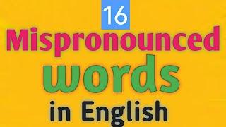 16 mispronounced words |in English | Pakistan | Tanveer Ahmed