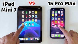 iPad Mini 7 vs 15 Pro Max - Speed Test