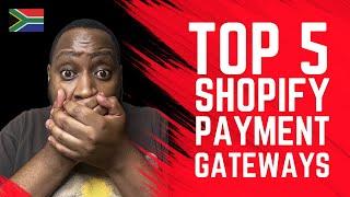 Top 5 South African Shopify Payment Gateways