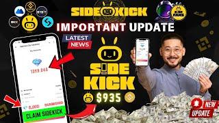 Sidekick Airdrop TGE & Listning Date  Sidekick Wallet Connect  Binance Labs Supported  sidekick