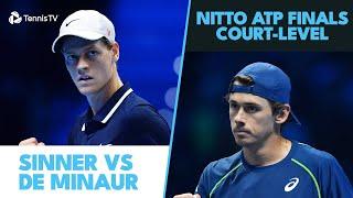 Jannik Sinner vs Alex De Minaur Court Level Highlights | Nitto ATP Finals 2024