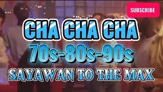 NEW CHA CHA 70S-80S-90S SAYAWAN TO THE MAX #chacha @BandidongHamog