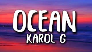 Karol G - Ocean (Letra/Lyrics)