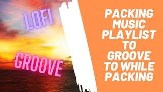 Packing Music Playlist | Listen To Groove Music While Packing | Road Trip Music 2021- Vacation Chris