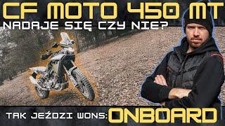 CF Moto 450 MT: za ciężki? Jak to sobie radzi na offie? Pierwsze moto?