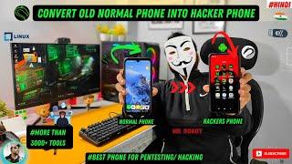 Converting Normal Phone Into Hackers Phone Hindi 2022