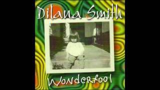 Dilana Smith - When You're Around