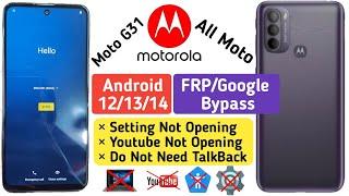 Moto G31 FRP Bypass | All Moto Android 12/13/14 FRP Bypass | 2025 Security | Setting not opening