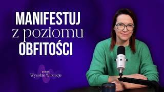 Dlaczego Prawo Założenia Nie Przynosi Rezultatów? Jak To Zmienić?? | WYSOKIE WIBRACJE #223