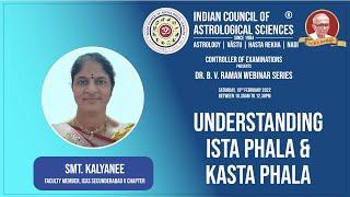 Understanidng Ista Phala & Kasta Phala | Smt. Kalyanee | Astrology Series