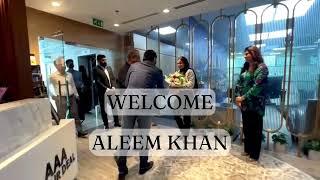 Chairman Aleem Khan welcome at AAA Fair Deal Marketing, Dubai