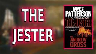 "The Jester" By James Patterson and Andrew Gross