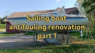 Sailing boat antifouling renovation part 1 | Purjeveneen pohjan kunnostus osa 1