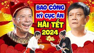 Cười Bể Bụng Với Tiểu Phẩm Hài Kịch Tết Này - BAO CÔNG KỲ CỤC ÁN | Hài Bảo Chung, Tấn Hoàng Hay Nhất