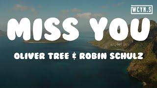 Oliver Tree & Robin Schulz - Miss You(Lyrics)#OliverTree #RobinSchulz #MissYou