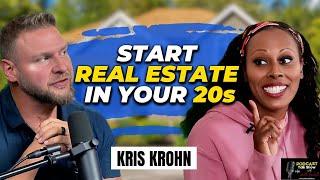 Noelle Randall Talks: How to Start in Real Estate in Your 20s with No Money with Kris Krohn