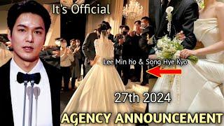 Agency Announcement! Lee Min ho And Song Hye Kyo Wedding Date Is On 27th 2024!