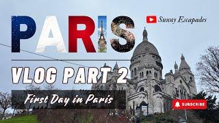 Paris Vlog Part 2 : First Day in Paris