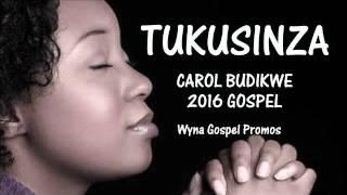 Tukusinza Carol Budikwe Ugandan Gospel