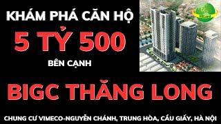 Bán Chung Cư Vimeco Nguyễn Chánh | Bán nhà hà nội mới nhất | Giá chung cư hà nội 2023