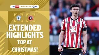 TOP AT CHRISTMAS! | Cardiff City v Sheffield United extended highlights