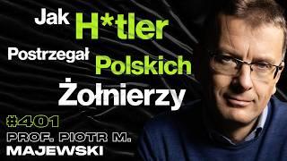 #401 Czy Polska Była o Włos Od Sojuszu z III Rzeszą? Największe Zbrodnie - prof. Piotr M. Majewski