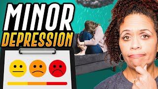 Minor Depression versus Major Depression - How To Tell The Difference