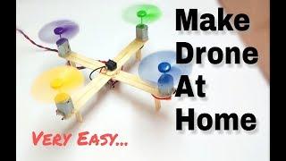 How To Make Drone At Home (Quadcopter) Easy