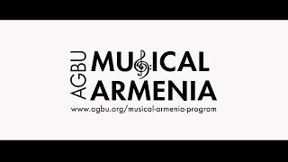 AGBU Musical Armenia Program - Get Inspired. Make it your own.