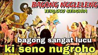 BAGONG SANGAT LUCU WAYANG KULIT KI SENO NUGROHO@BagongNgglelengReborn