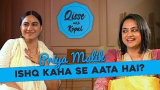 Qisse with Kopal ft. Priya Malik | Episode 3